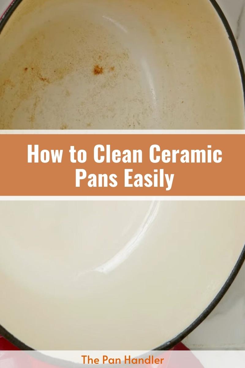 how to Clean Ceramic Pan