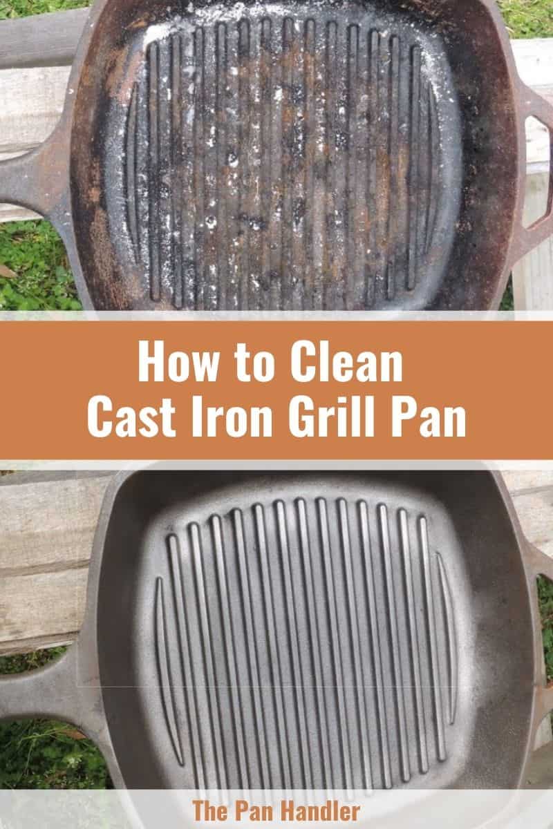 how to clean a cast iron grill pan