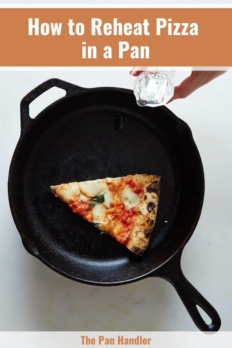 reheat pizza in pan