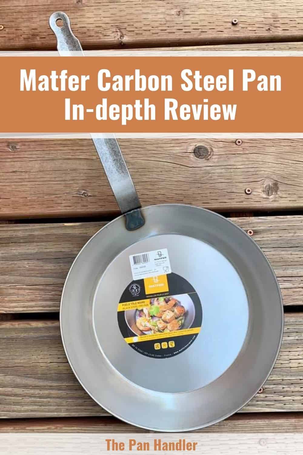 Matfer Carbon Steel Pan Review