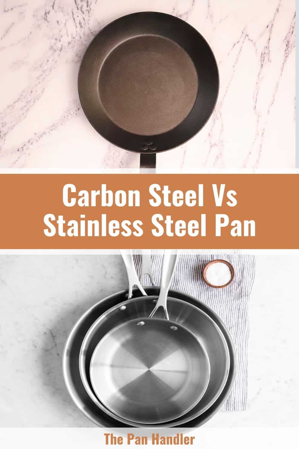 stainless steel vs carbon steel pan