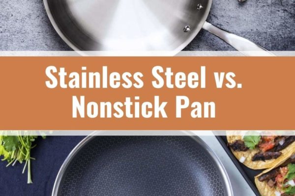 Stainless Steel vs. Nonstick: Which is Best For You?