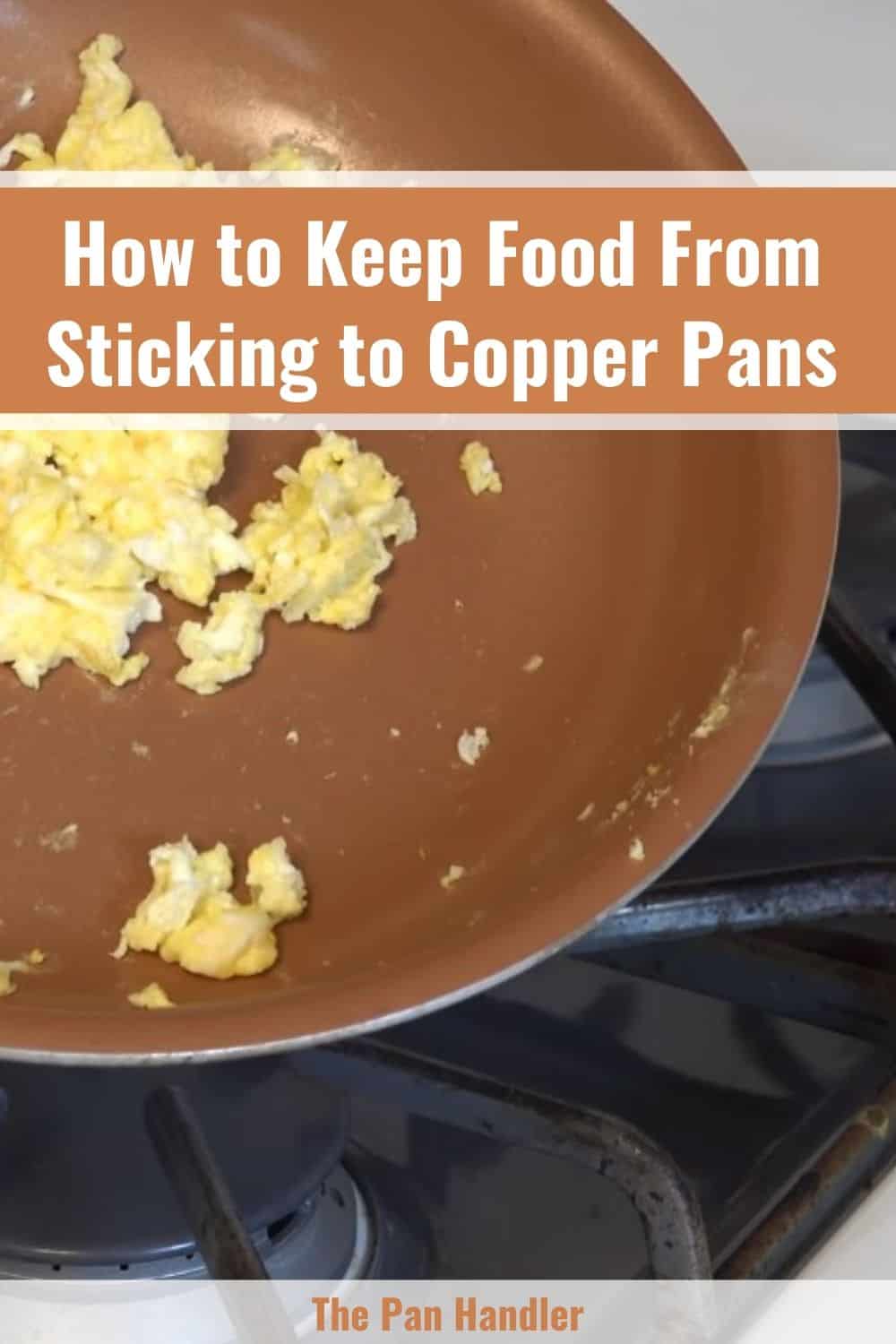 why does my copper pan stick
