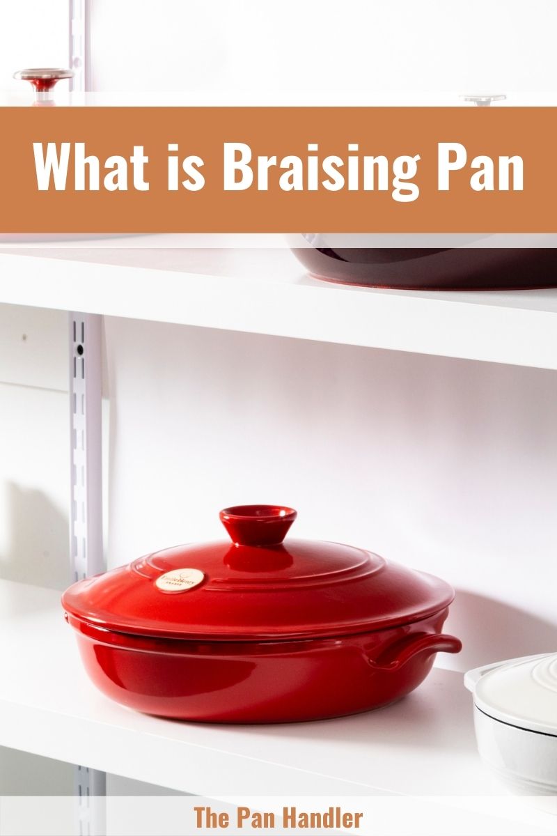 the braising pan
