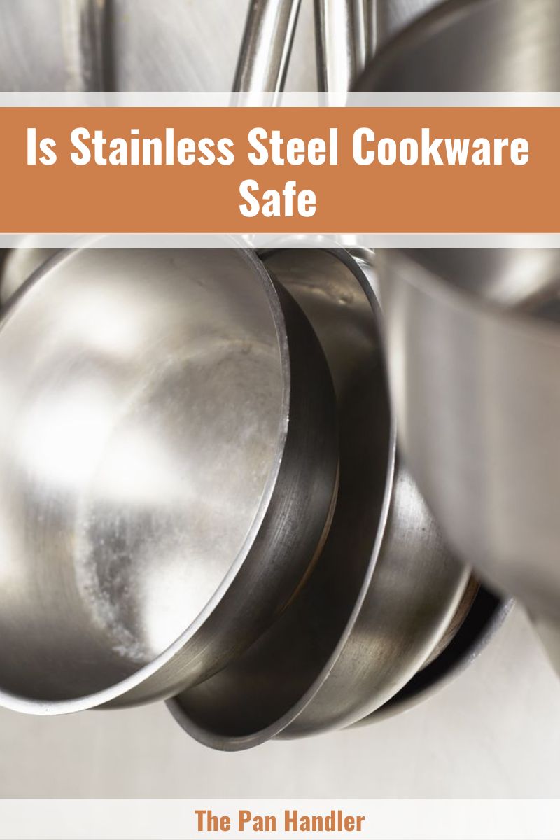 stainless steel cookware safety